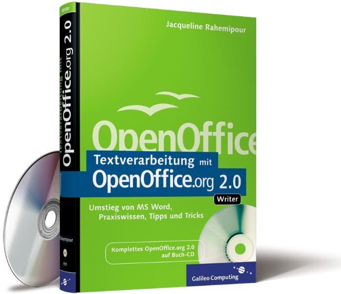 Textverarbeitung mit OpenOffice.org 2.0 – Writer: Inkl. OpenOffice 2.0 auf Buch-CD (Galileo Computing) Computer Science