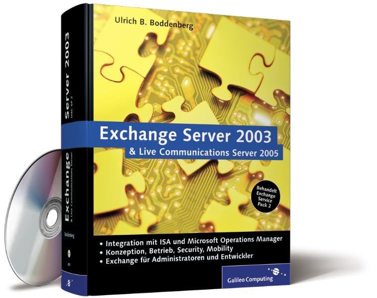 Product Image: Exchange Server 2003 und Live Communications Server: Integration mit ISA 2004 und MOM 2005 (Galileo Computing)