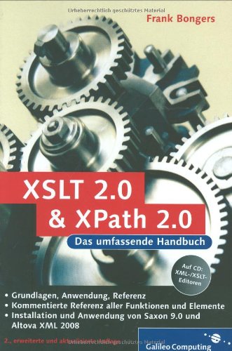 XSLT 2.0 und XPath 2.0: 2. Auflage (Galileo Computing) Computer Science