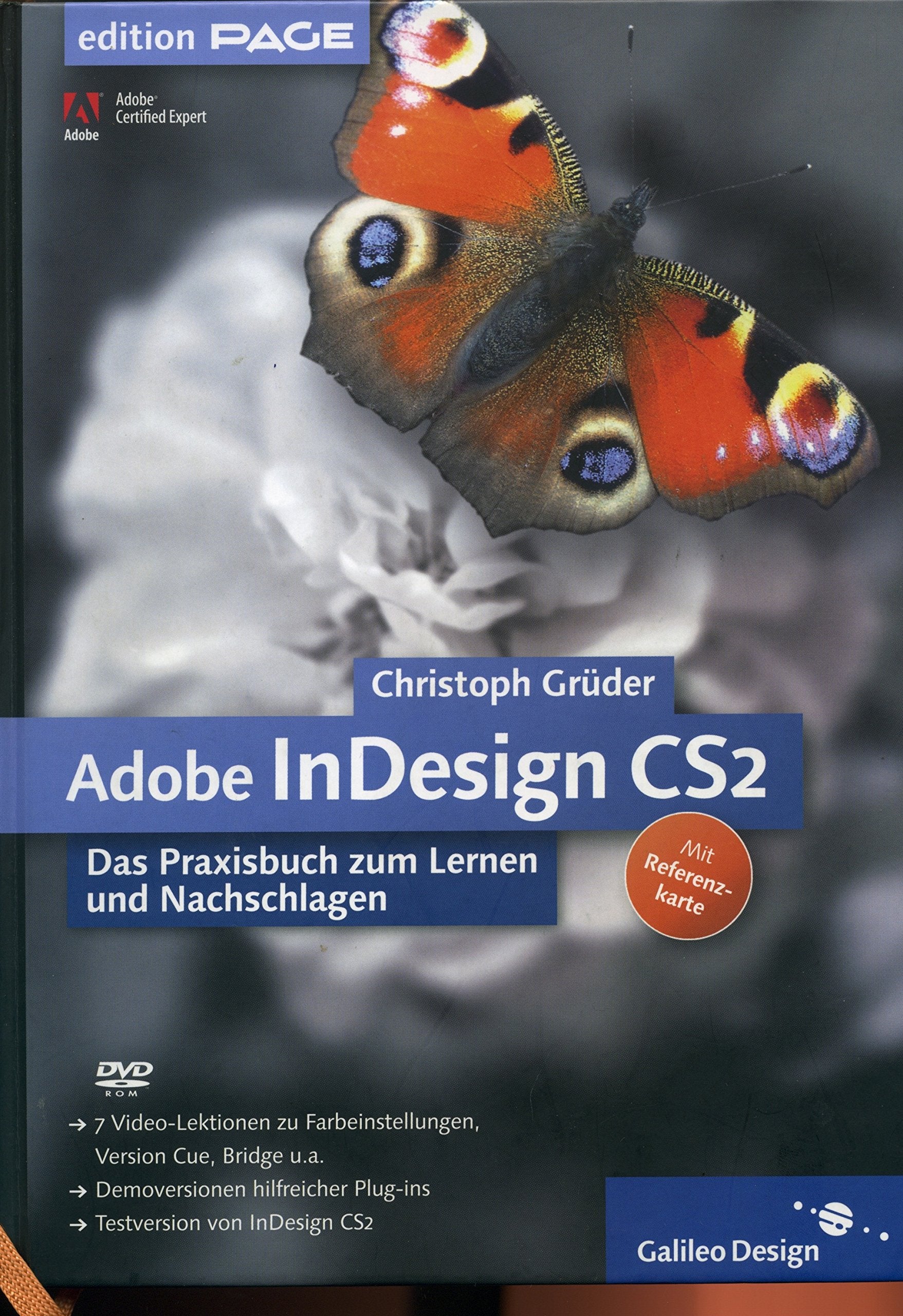 Adobe InDesign CS2: Das Praxisbuch zum Lernen und Nachschlagen (Galileo Design) Computer Science