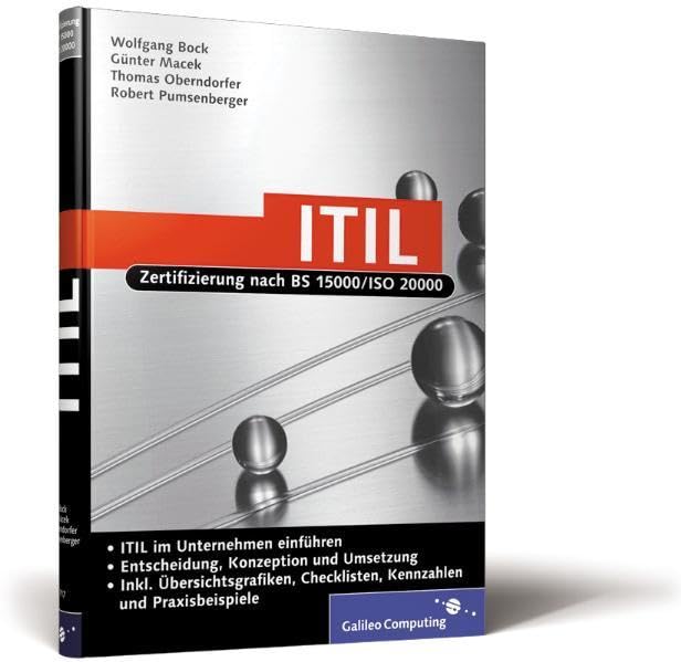 ITIL: Zertifizierung nach BS 15000/ISO 20000 (Galileo Computing) Computer Science