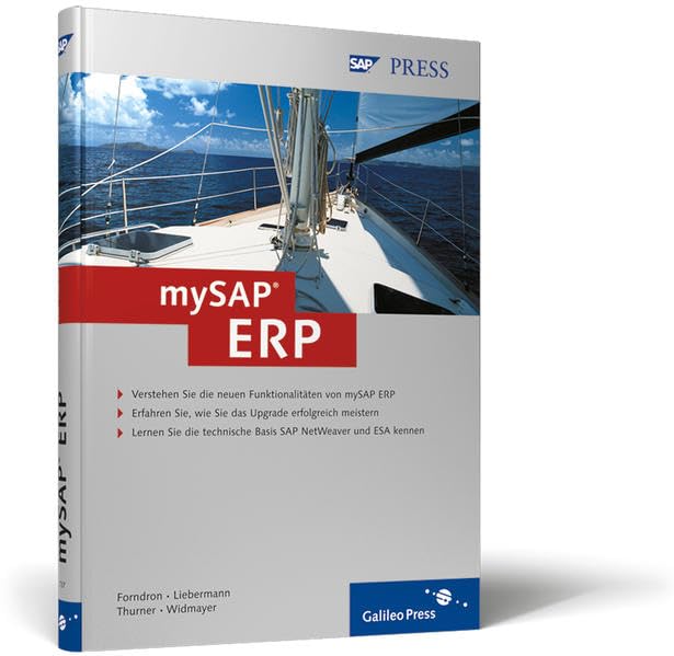 mySAP ERP: Geschäftsprozesse, Funktionalität, Upgrade-Strategie (SAP PRESS) Computer Science