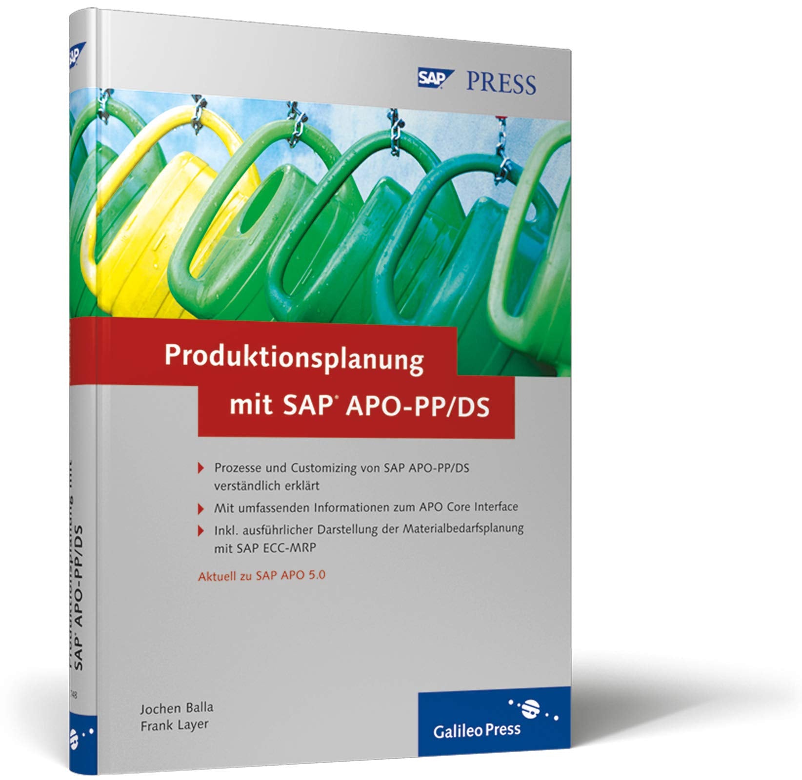 Produktionsplanung mit SAP APO-PP/DS: Prozesse und Customizing in der Praxis (SAP PRESS) Business, Finance & Career