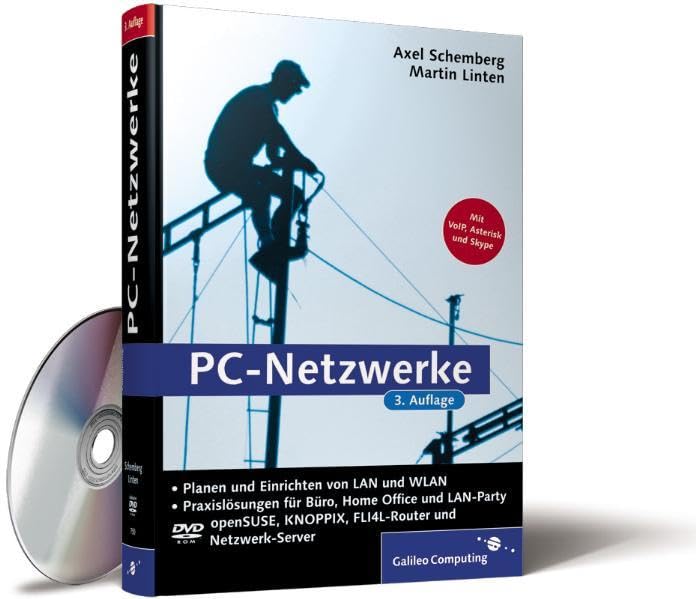 PC-Netzwerke: inkl. Knoppix, Voice Over IP (VoIP) und Fli4l (Galileo Computing) Computer Science