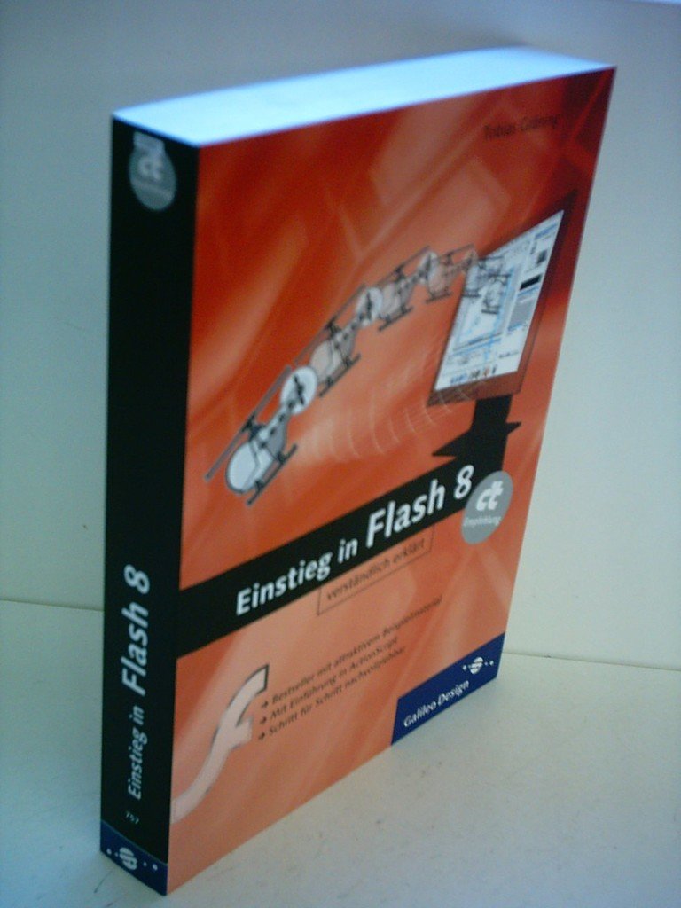 Galileo Design - Einstieg in Flash 8 - Mit QuickFinder & Shortcuts Computer Science