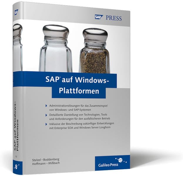 SAP auf Windows-Plattformen: Für ein perfektes Zusammenspiel (SAP PRESS) Computer Science
