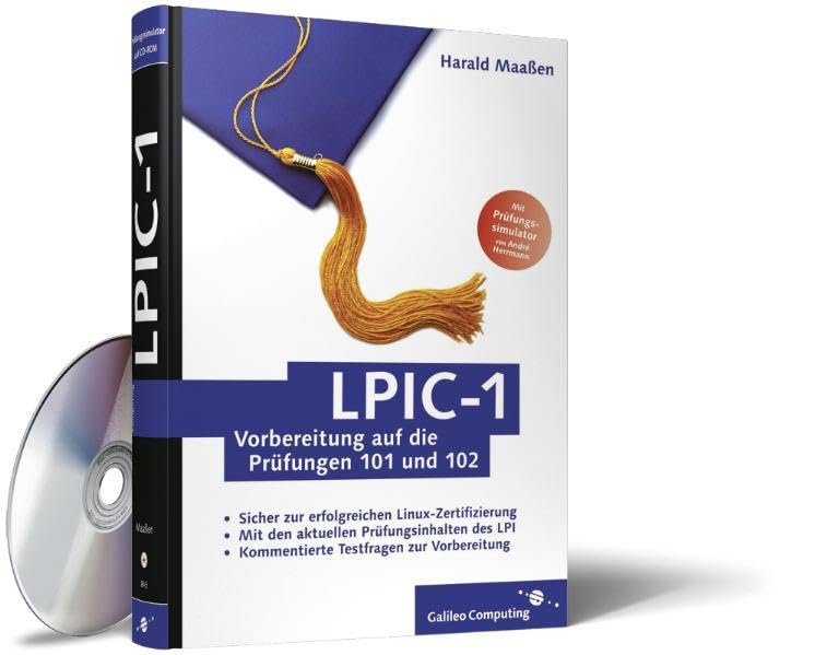 LPIC-1: Vorbereitung auf die Prüfungen 101 und 102 (Galileo Computing) Computer Science