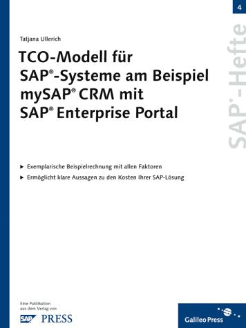 TCO-Modell für SAP-Systeme am Beispiel mySAP CRM mit SAP Enterprise Portal: Methodischer Ansatz zur Berechnung – SAP-Heft 4 (SAP-Hefte) Business, Finance & Career