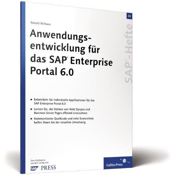 Anwendungsentwicklung für das SAP Enterprise Portal 6.0: SAP-Heft 22 (SAP-Hefte) Computer Science