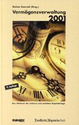 Vermögensverwaltung 2001. Jahrbuch der sicheren und rentablen Kapitalanlage Business, Finance & Career