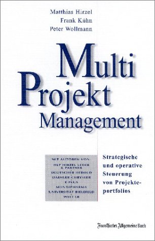 Multiprojektmanagement. Strategische und operative Steuerung von Projekteportfolios Business, Finance & Career