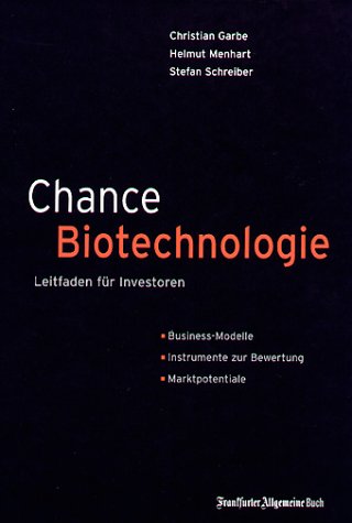 Chance Biotechnologie: Leitfaden für Investoren Business, Finance & Career