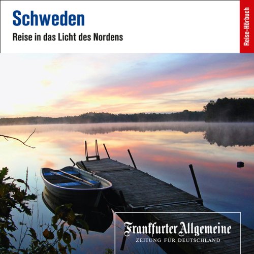 Schweden: Reise in das Licht des Nordens Leisure, Home & Garden