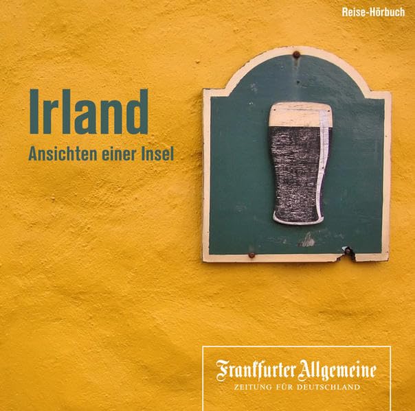 Irland: Ansichten einer Insel Leisure, Home & Garden Books