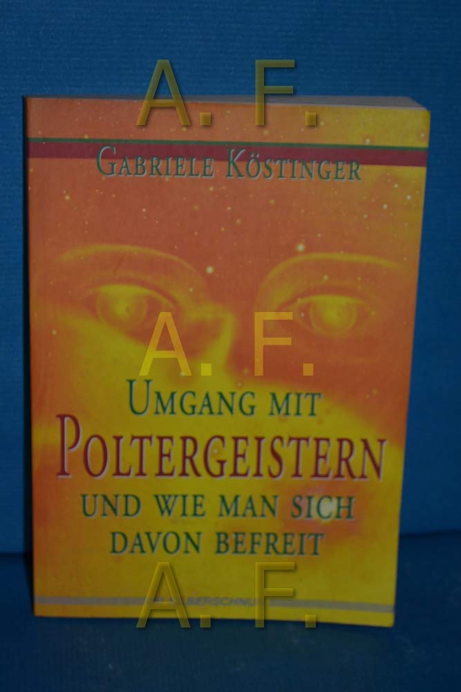Umgang mit Poltergeistern: Und wie man sich davon befreit Psychology