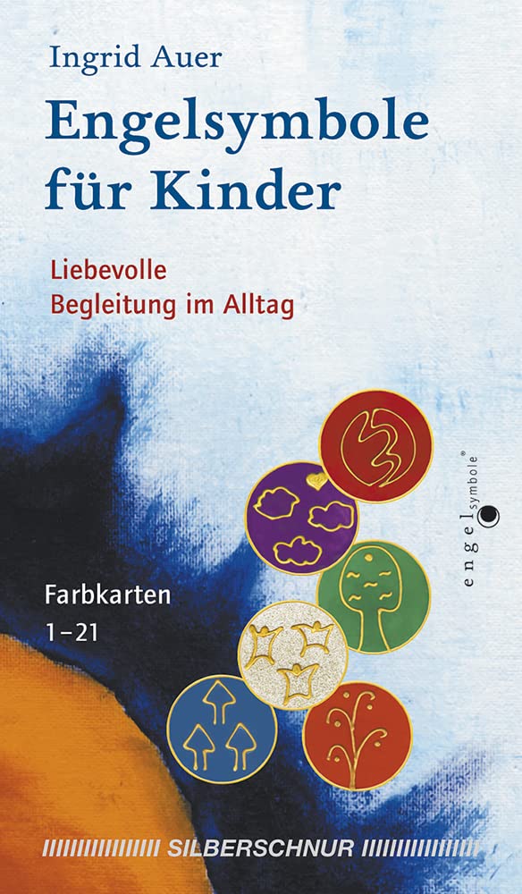 Engelsymbole für Kinder. 21 runde Engelkarten. Liebevolle Begleitung im Alltag Parents & Children