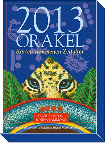 Orakel 2013 - Karten zum neuen Zeitalter Religion & Esotericism