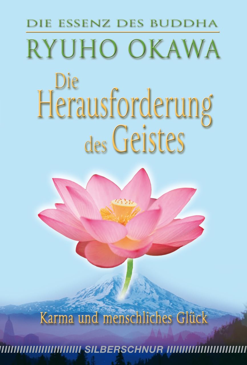 Die Herausforderung des Geistes - Karma und menschliches Glück Lifestyle