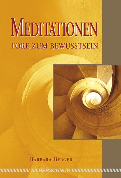 Meditationen - Tore zum Bewusstsein Health, Nutrition & Fitness