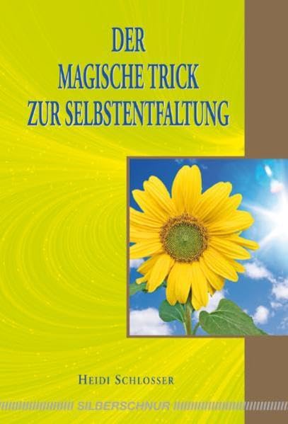 Der magische Trick zur Selbstentfaltung Religion & Esotericism