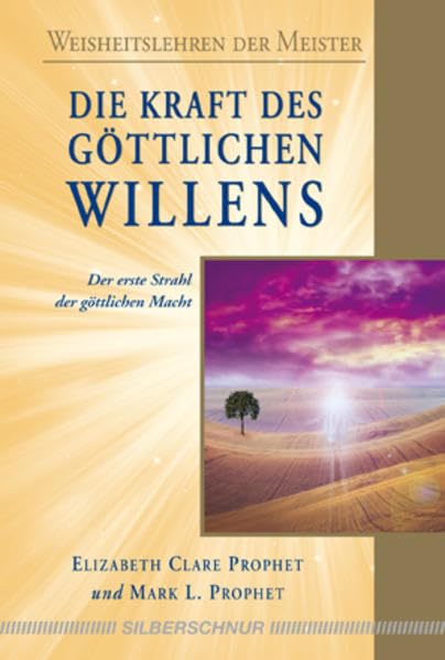 Die Kraft des göttlichen Willens Religion & Esotericism