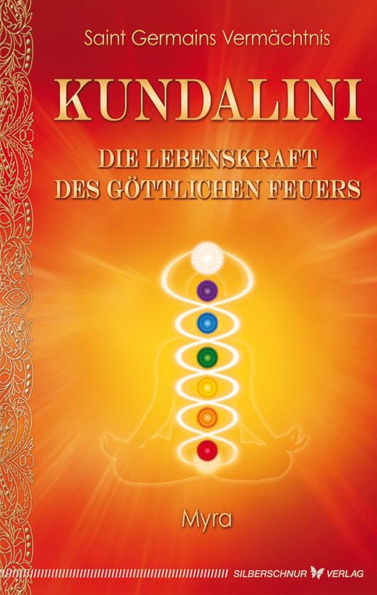 Kundalini - Die Lebenskraft des göttlichen Feuers Health, Nutrition & Fitness