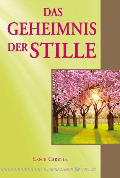 Das Geheimnis der Stille Religion & Esotericism