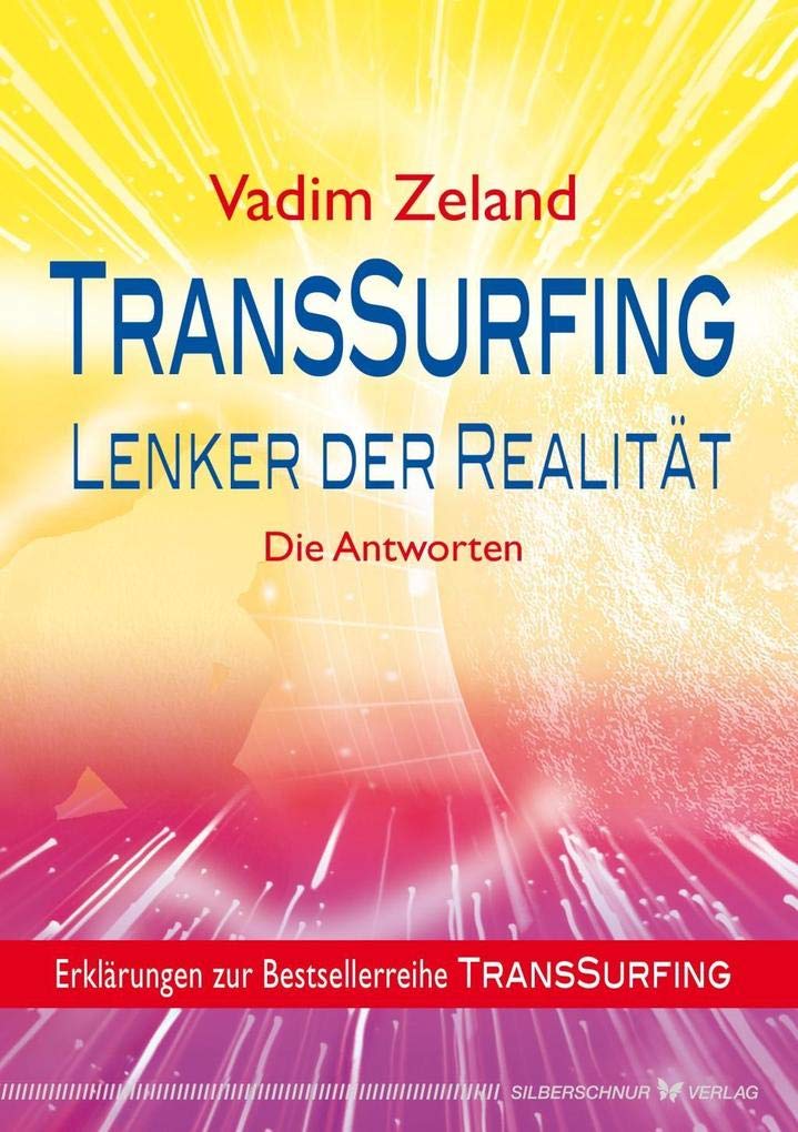 TransSurfing - Lenker der Realität Business, Finance & Career
