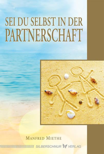 Sei Du selbst in der Partnerschaft Partnership & Love Books