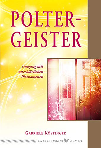Poltergeister. Umgang mit unerklärlichen Phänomenen Psychology