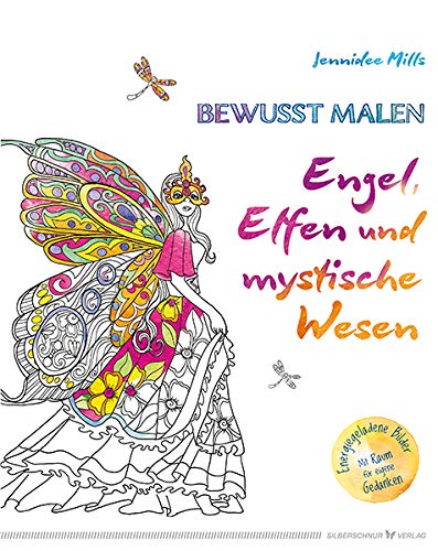 Bewusst malen - Engel, Elfen & mystische Wesen Business, Finance & Career