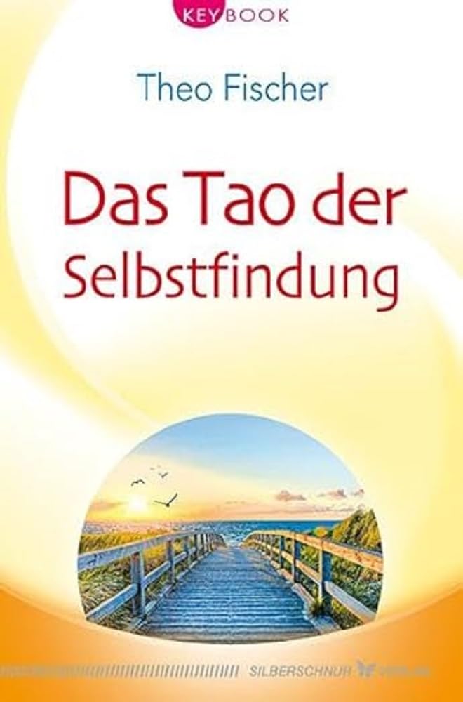 Das Tao der Selbstfindung Philosophy