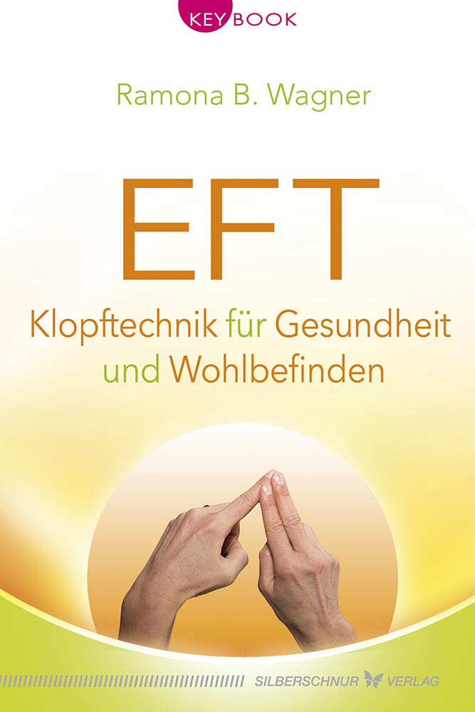EFT - Klopftechnik für Gesundheit und Wohlbefinden Medicine