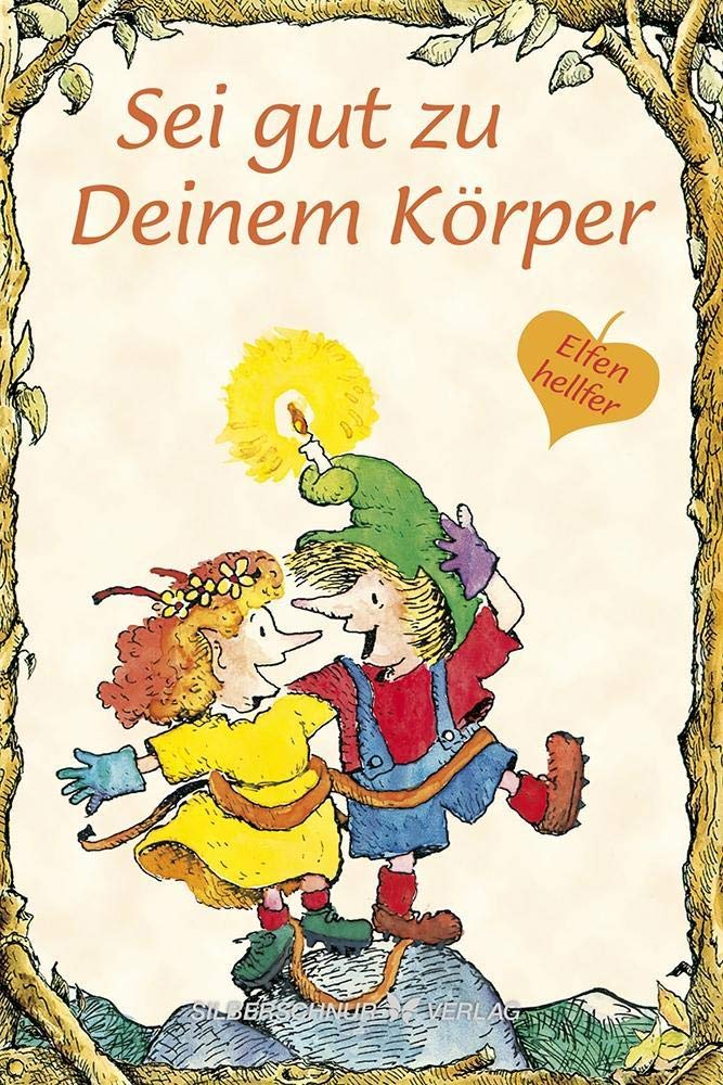 Sei gut zu Deinem Körper: Elfenhellfer (Elfenhelfer) Business, Finance & Career