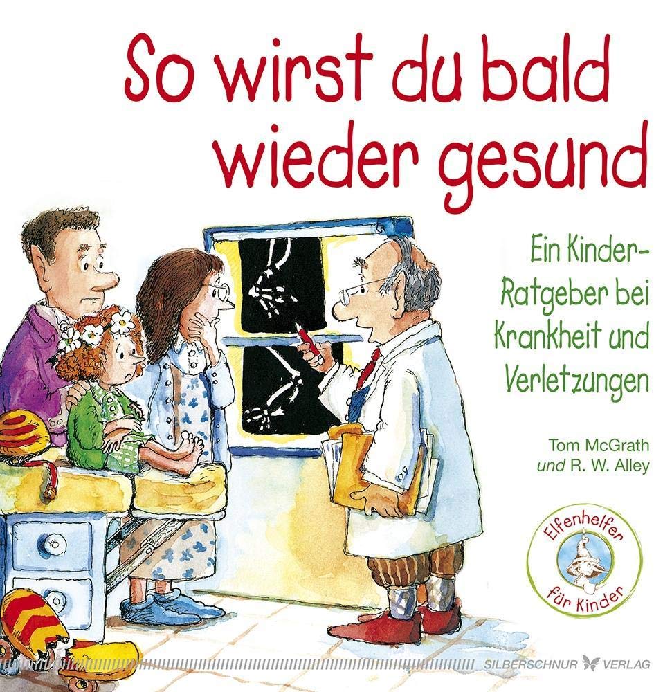 So wirst du bald wieder gesund Parents & Children