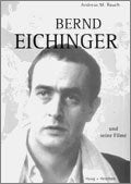 Bernd Eichinger und seine Filme: Unter Mitwirk. v. Bernhard Matt. Mit e. Vorw. v. Rolf Bähr Film, Art & Culture