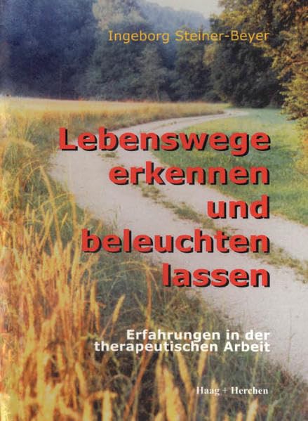 Lebenswege erkennen und beleuchten lassen: Erfahrungen in der therapeutischen Arbeit Lifestyle
