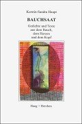 Bauchsaat: Gedichte und Texte aus dem Bauch, dem Herzen und dem Kopf Poetry