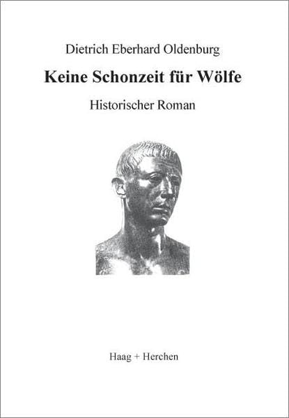 Keine Schonzeit für Wölfe: Historischer Roman Historical Fiction