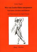 Wie von Zauberfäden umsponnen: Von Kunst, Kirchen und Käuzen: Von Kunst, Kichen und Käuzen Contemporary literature