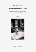 Schinderhannes' Erbe: Kindheit zwischen Hakenkreuz und Bundesadler. Roman Historical Fiction