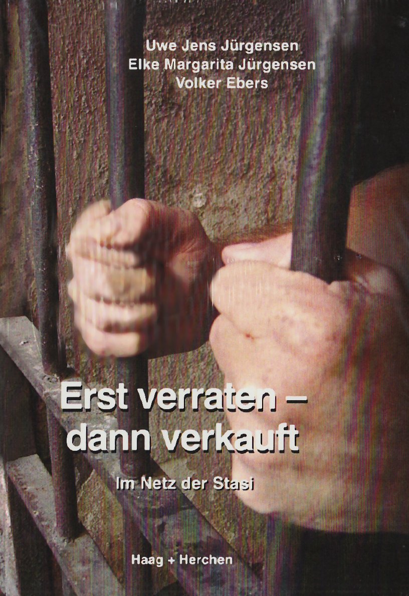 Erst verraten - dann verkauft: Im Netz der Stasi Personalities