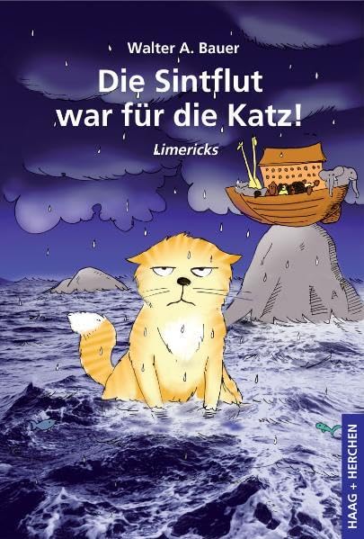 Die Sintflut war für die Katz!: Limericks Poetry