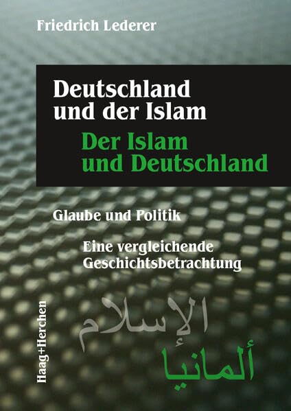 Deutschland und der Islam. Der Islam und Deutschland Religion & Esotericism
