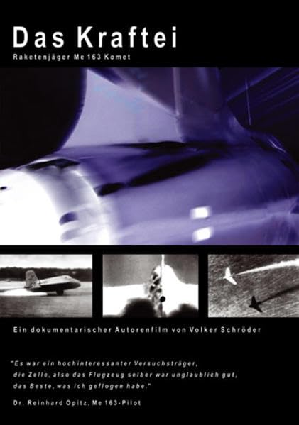 Das Kraftei: Raketenjäger Me 163 Komet Films