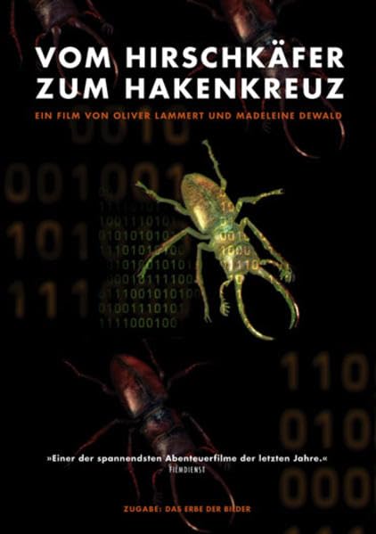 Vom Hirschkäfer zum Hakenkreuz Mit Bonus-Film: Das Erbe der Bilder Movies