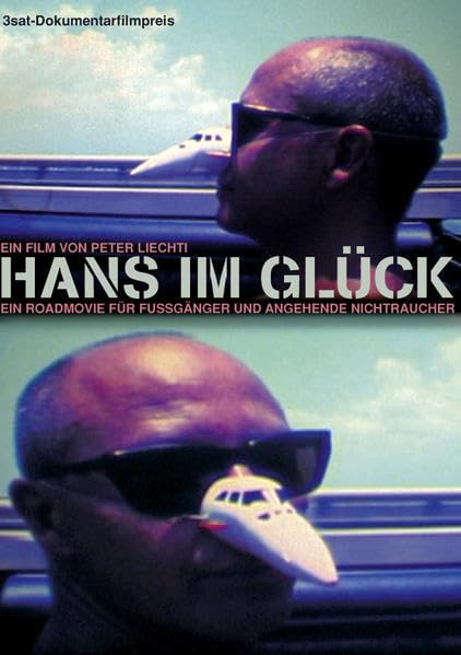 Hans im Glück: Von einem, der auszog, das Rauchen loszuwerden Films
