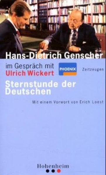 Wickert / Genscher: im Gespräch: Mit e. Vorw. v. Erich Loest. Mit 6 Beitr. v. Hans-Dietrich Genscher. (Zeitzeugen / ... im Gespräch mit Ulrich Wickert) Memories