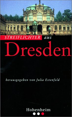 Estenfeld: Streiflichter aus Dresden Travelogues