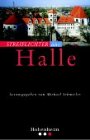 Schmirler: Streiflichter aus Halle Fiction